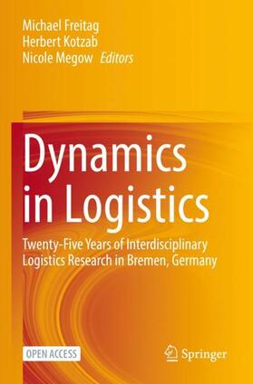 Freitag / Megow / Kotzab |  Dynamics in Logistics | Buch |  Sack Fachmedien
