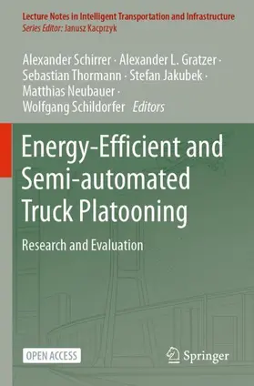 Schirrer / Gratzer / Schildorfer |  Energy-Efficient and Semi-automated Truck Platooning | Buch |  Sack Fachmedien