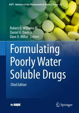 Williams III / Miller / Davis Jr. |  Formulating Poorly Water Soluble Drugs | Buch |  Sack Fachmedien