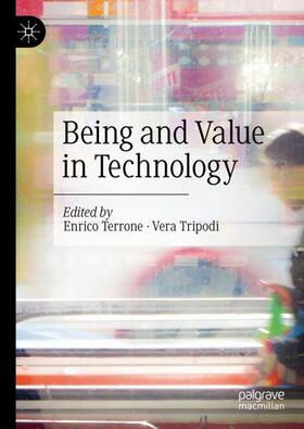 Tripodi / Terrone |  Being and Value in Technology | Buch |  Sack Fachmedien