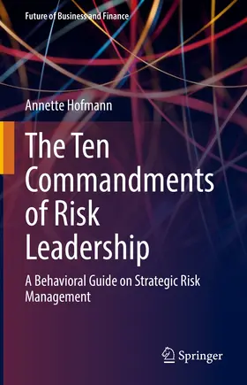 Hofmann |  The Ten Commandments of Risk Leadership | eBook | Sack Fachmedien