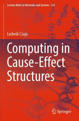 Czaja |  Computing in Cause-Effect Structures | Buch |  Sack Fachmedien