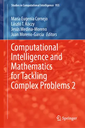 Cornejo / Kóczy / Medina-Moreno |  Computational Intelligence and Mathematics for Tackling Complex Problems 2 | eBook | Sack Fachmedien