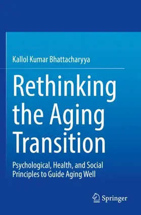 Bhattacharyya |  Rethinking the Aging Transition | Buch |  Sack Fachmedien