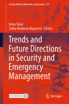 Tušer / Tuser / Hošková-Mayerová |  Trends and Future Directions in Security and Emergency Management | eBook | Sack Fachmedien