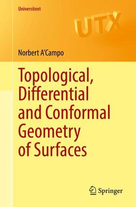 A'Campo |  Topological, Differential and Conformal Geometry of Surfaces | Buch |  Sack Fachmedien