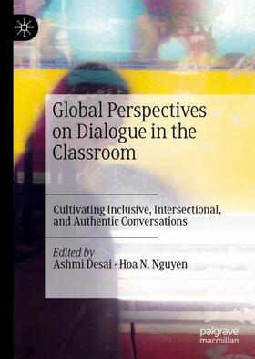 Nguyen / Desai |  Global Perspectives on Dialogue in the Classroom | Buch |  Sack Fachmedien