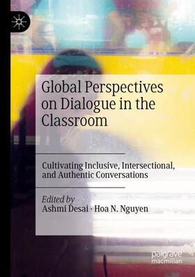 Nguyen / Desai |  Global Perspectives on Dialogue in the Classroom | Buch |  Sack Fachmedien