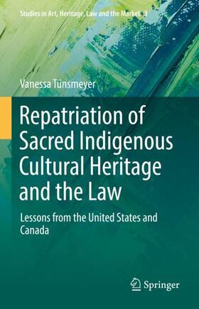 Tünsmeyer |  Repatriation of Sacred Indigenous Cultural Heritage and the Law | Buch |  Sack Fachmedien