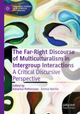 Pettersson / Nortio |  The Far-Right Discourse of Multiculturalism in Intergroup Interactions | eBook | Sack Fachmedien
