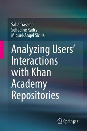 Yassine / Sicilia / Kadry |  Analysing Users' Interactions with Khan Academy  Repositories | Buch |  Sack Fachmedien