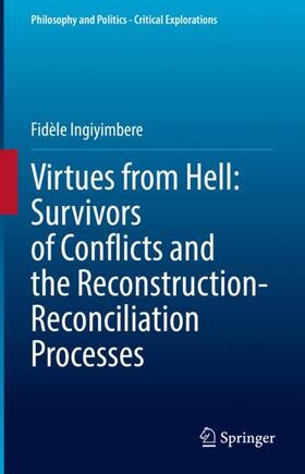 Ingiyimbere |  Virtues from Hell: Survivors of Conflicts and the Reconstruction-Reconciliation Processes | Buch |  Sack Fachmedien