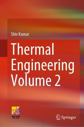 Kumar |  Thermal Engineering Volume 2 | Buch |  Sack Fachmedien