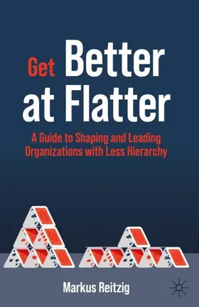 Reitzig |  Get Better at Flatter | Buch |  Sack Fachmedien