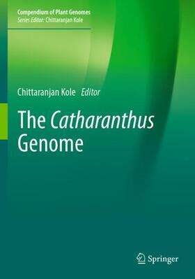 Kole |  The Catharanthus Genome | Buch |  Sack Fachmedien