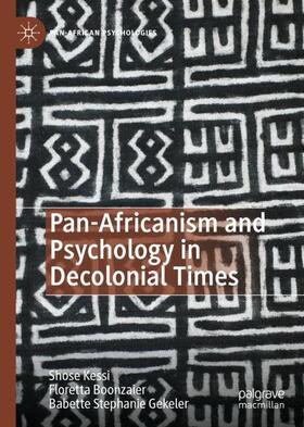 Kessi / Gekeler / Boonzaier |  Pan-Africanism and Psychology in Decolonial Times | Buch |  Sack Fachmedien