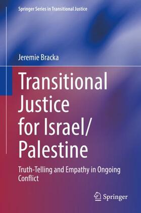 Bracka |  Transitional Justice for Israel/Palestine | Buch |  Sack Fachmedien