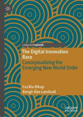 Lundvall / Rikap |  The Digital Innovation Race | Buch |  Sack Fachmedien