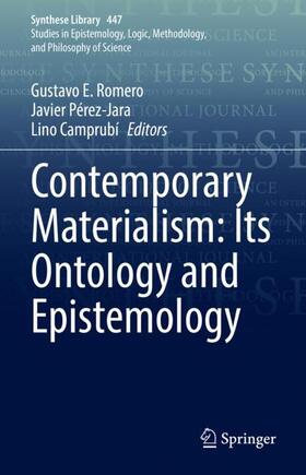 Romero / Camprubí / Pérez-Jara |  Contemporary Materialism: Its Ontology and Epistemology | Buch |  Sack Fachmedien