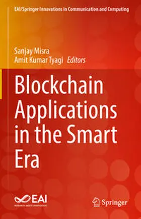 Misra / Kumar Tyagi |  Blockchain Applications in the Smart Era | eBook | Sack Fachmedien