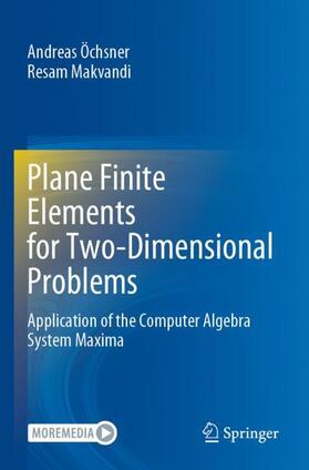 Makvandi / Öchsner |  Plane Finite Elements for Two-Dimensional Problems | Buch |  Sack Fachmedien