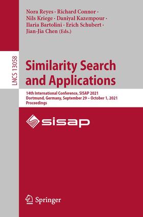 Reyes / Connor / Kriege |  Similarity Search and Applications | Buch |  Sack Fachmedien