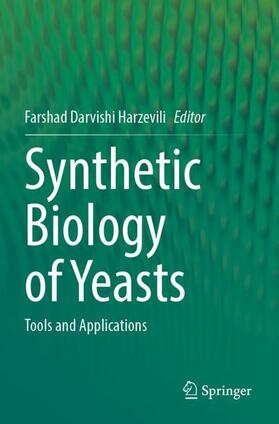 Darvishi Harzevili |  Synthetic Biology of Yeasts | Buch |  Sack Fachmedien