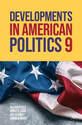 Peele / Wroe / Cain |  Developments in American Politics 9 | Buch |  Sack Fachmedien
