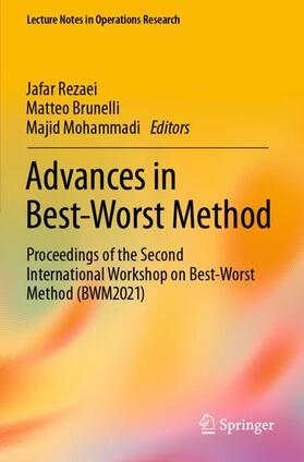 Rezaei / Mohammadi / Brunelli |  Advances in Best-Worst Method | Buch |  Sack Fachmedien