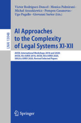 Rodríguez-Doncel / Palmirani / Araszkiewicz |  AI Approaches to the Complexity of Legal Systems XI-XII | eBook | Sack Fachmedien