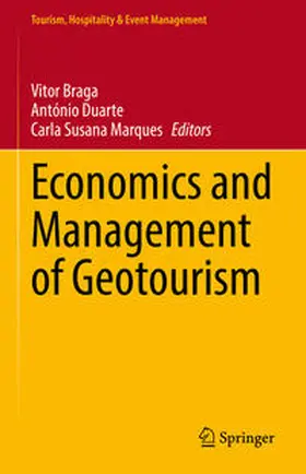 Braga / Duarte / Marques |  Economics and Management of Geotourism | eBook | Sack Fachmedien