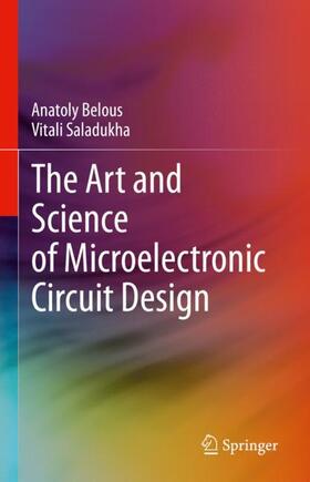 Saladukha / Belous |  The Art and Science of Microelectronic Circuit Design | Buch |  Sack Fachmedien