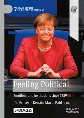 Frevert / Brauer / Amico | Feeling Political | Buch | 978-3-030-89857-1 | sack.de