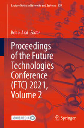 Arai |  Proceedings of the Future Technologies Conference (FTC) 2021, Volume 2 | eBook | Sack Fachmedien