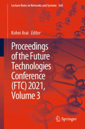 Arai |  Proceedings of the Future Technologies Conference (FTC) 2021, Volume 3 | eBook | Sack Fachmedien