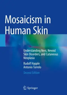 Torrelo / Happle |  Mosaicism in Human Skin | Buch |  Sack Fachmedien