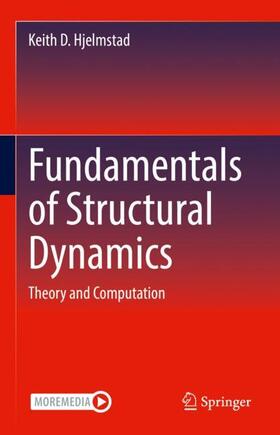 Hjelmstad |  Fundamentals of Structural Dynamics | Buch |  Sack Fachmedien