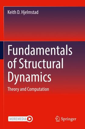 Hjelmstad |  Fundamentals of Structural Dynamics | Buch |  Sack Fachmedien