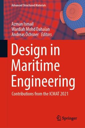 Ismail / Öchsner / Dahalan |  Design in Maritime Engineering | Buch |  Sack Fachmedien