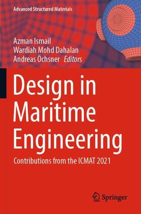 Ismail / Öchsner / Dahalan |  Design in Maritime Engineering | Buch |  Sack Fachmedien
