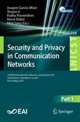 Garcia-Alfaro / Li / Poovendran |  Security and Privacy in Communication Networks | eBook | Sack Fachmedien