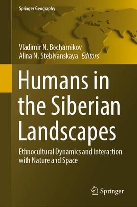 Steblyanskaya / Bocharnikov |  Humans in the Siberian Landscapes | Buch |  Sack Fachmedien