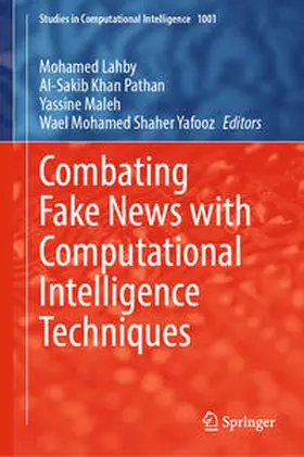 Lahby / Pathan / Maleh |  Combating Fake News with Computational Intelligence Techniques | eBook | Sack Fachmedien