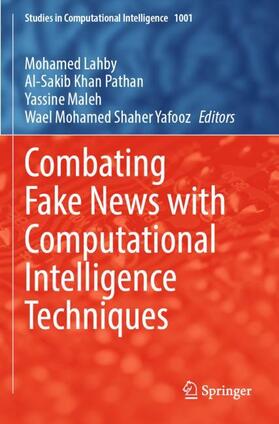 Lahby / Yafooz / Pathan | Combating Fake News with Computational Intelligence Techniques | Buch | 978-3-030-90089-2 | sack.de