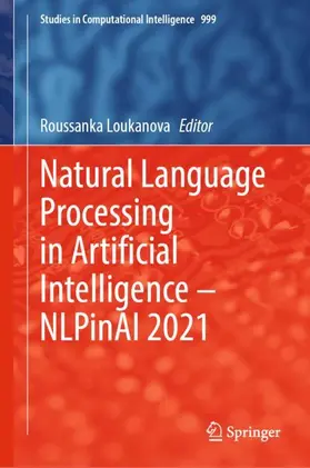 Loukanova | Natural Language Processing in Artificial Intelligence - NLPinAI 2021 | Buch | 978-3-030-90137-0 | sack.de