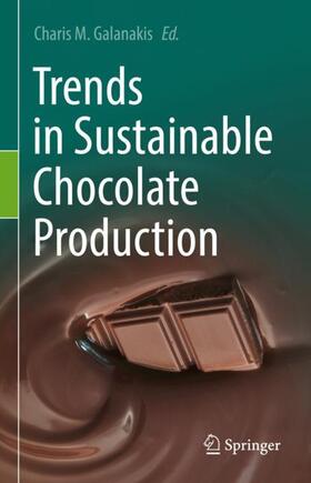 Galanakis |  Trends in Sustainable Chocolate Production | Buch |  Sack Fachmedien