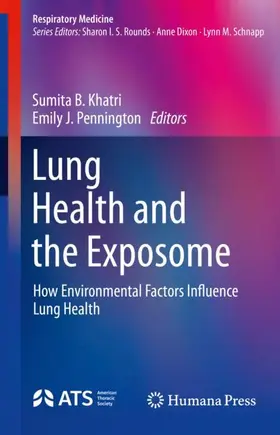 Pennington / Khatri |  Lung Health and the Exposome | Buch |  Sack Fachmedien