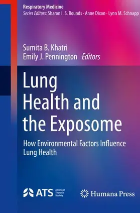 Pennington / Khatri |  Lung Health and the Exposome | Buch |  Sack Fachmedien