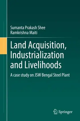 Maiti / Shee |  Land Acquisition, Industrialization and Livelihoods | Buch |  Sack Fachmedien