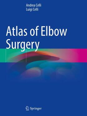 Celli |  Atlas of Elbow Surgery | Buch |  Sack Fachmedien